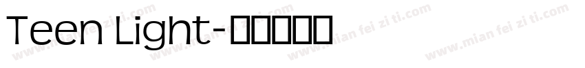 Teen Light字体转换
